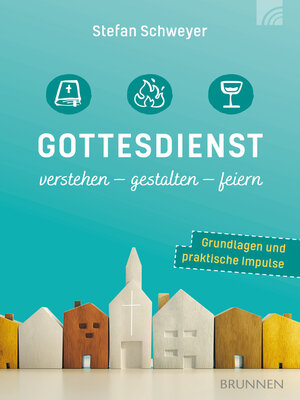 cover image of Gottesdienst verstehen--gestalten--feiern
